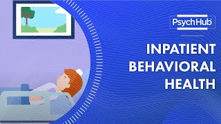 Inpatient Behavioral Health [upl. by Lecrad]