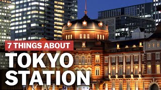 7 Things to know about Tokyo Station  japanguidecom [upl. by Ettenahs]