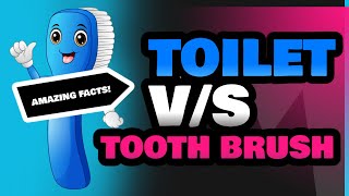 Toilet and Tooth Brush [upl. by Wsan]