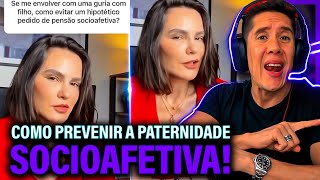 Como Se Prevenir Da Paternidade Socioafetiva E Pensão Socioafetiva [upl. by Edac]